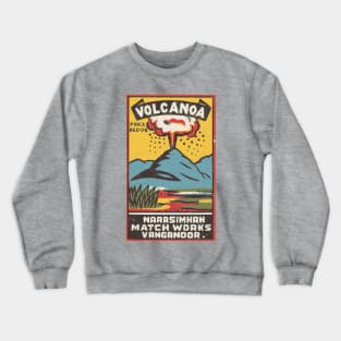 Volcano / Indian Matchbox Art Crewneck Sweatshirt